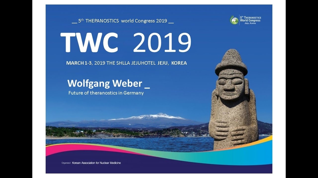 TWC 2019 Wolfgang Weber _ Future of theranostics in Germany