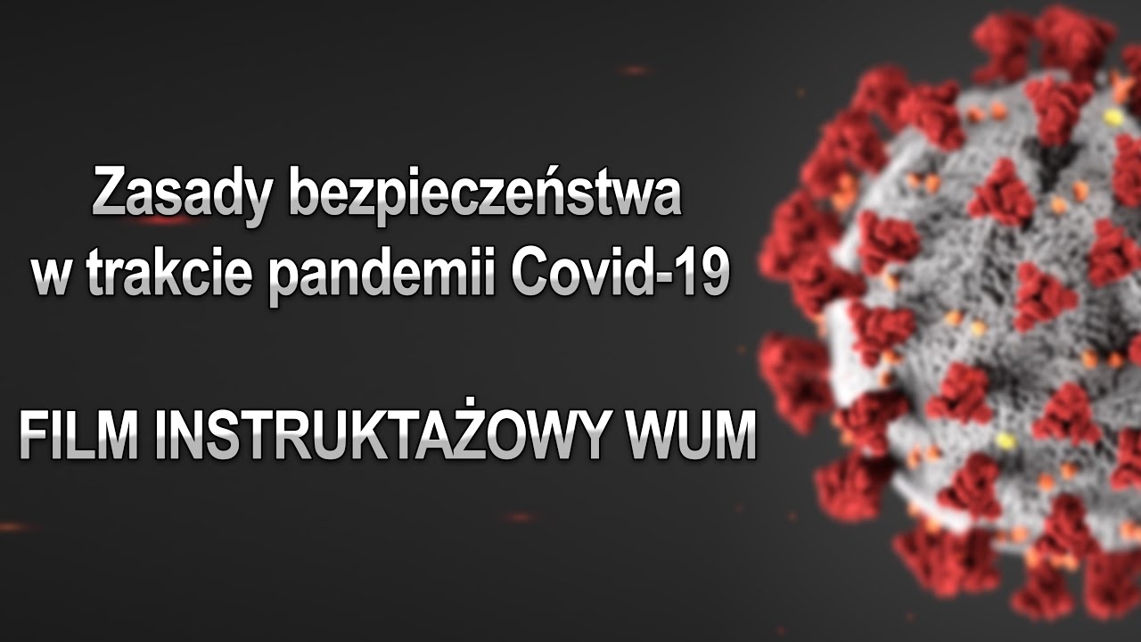 Safety rules during the Covid -19 pandemic — WUM instructional video