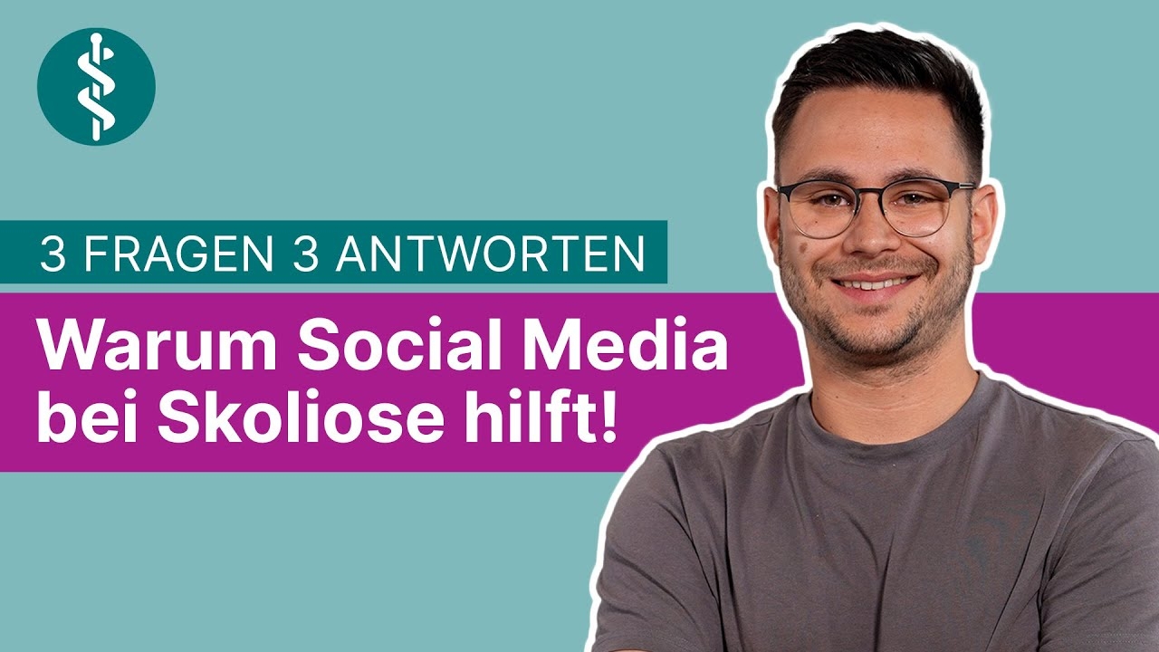 Why social media helps with scoliosis! : 3 questions 3 answers | Asklepios