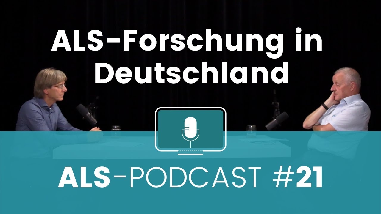 ALS podcast #21: ALS therapy research in Germany — conversation with Prof. Dr. Albert Ludolph