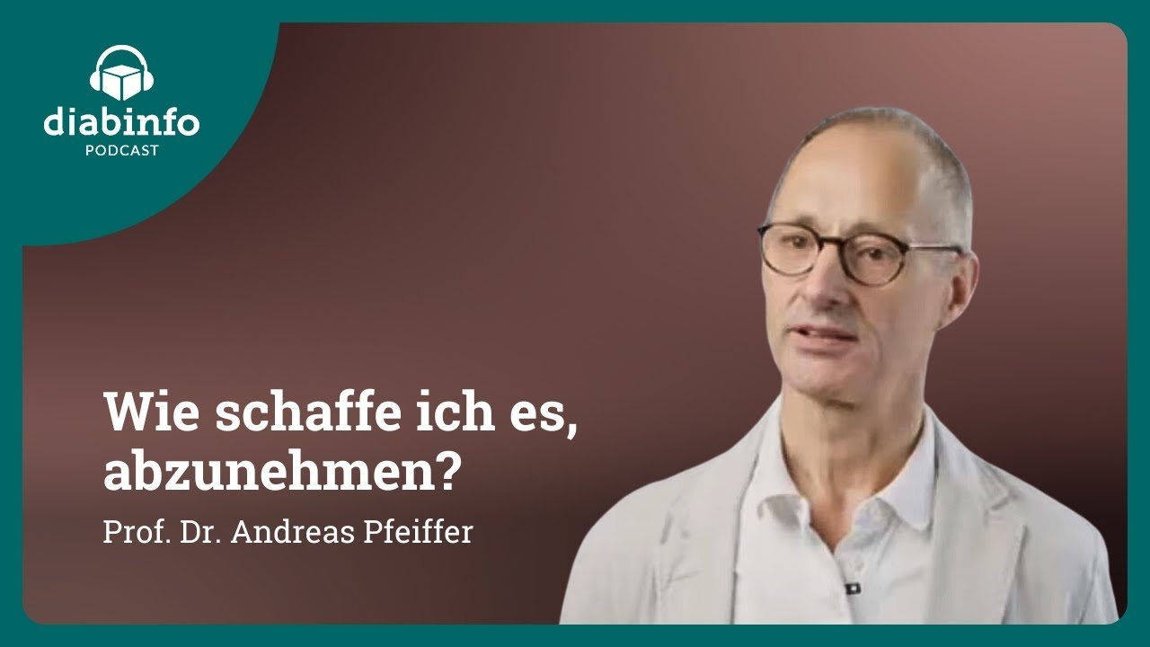 How do I manage to lose weight? with Prof. Dr. Andreas Pfeiffer