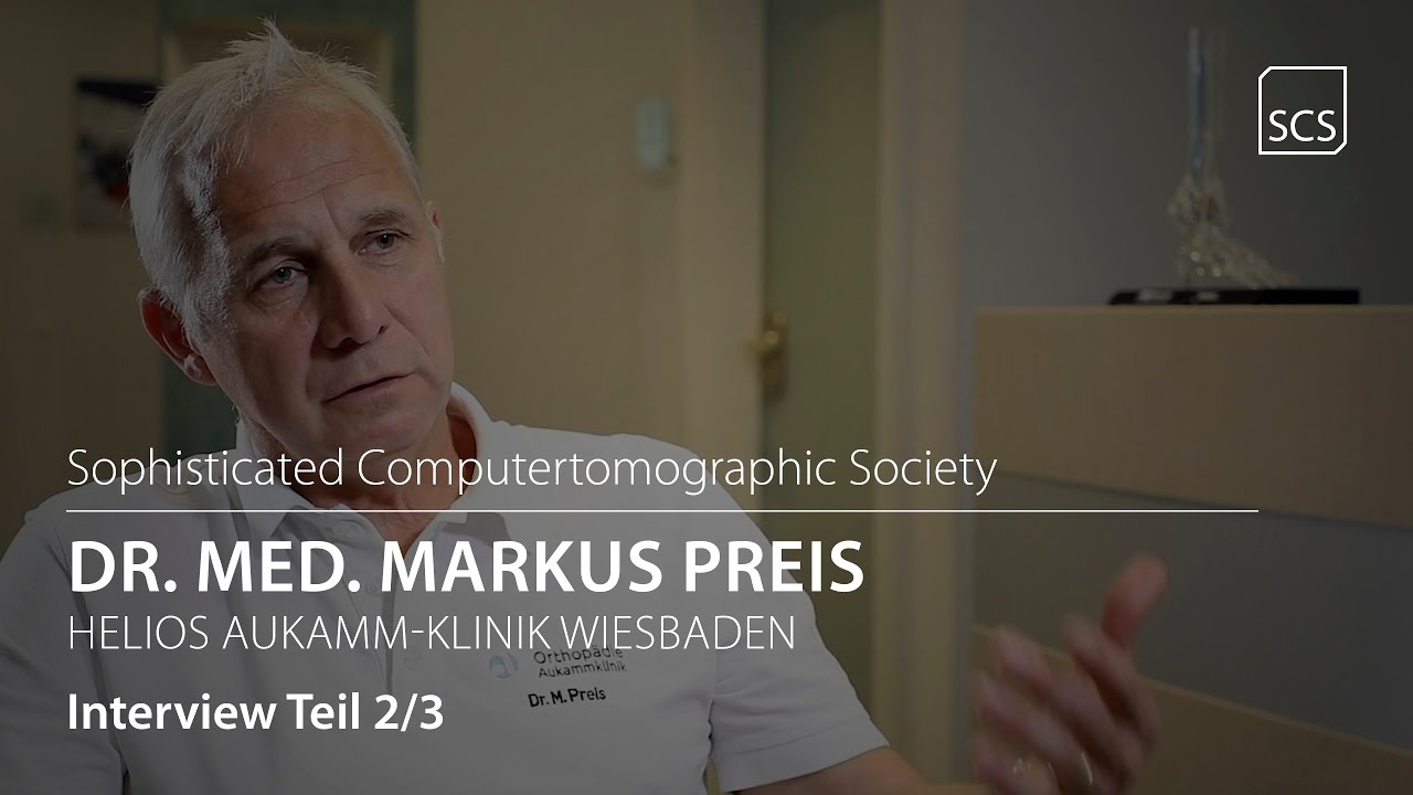 SCS | Society | Interview | Dr. med. Markus Preis | Part 2/3