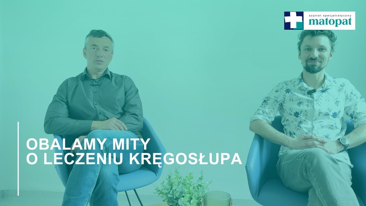 Myths about Spine Treatment — What Really Works and What Harms? | Matopat Hospital in Toruń