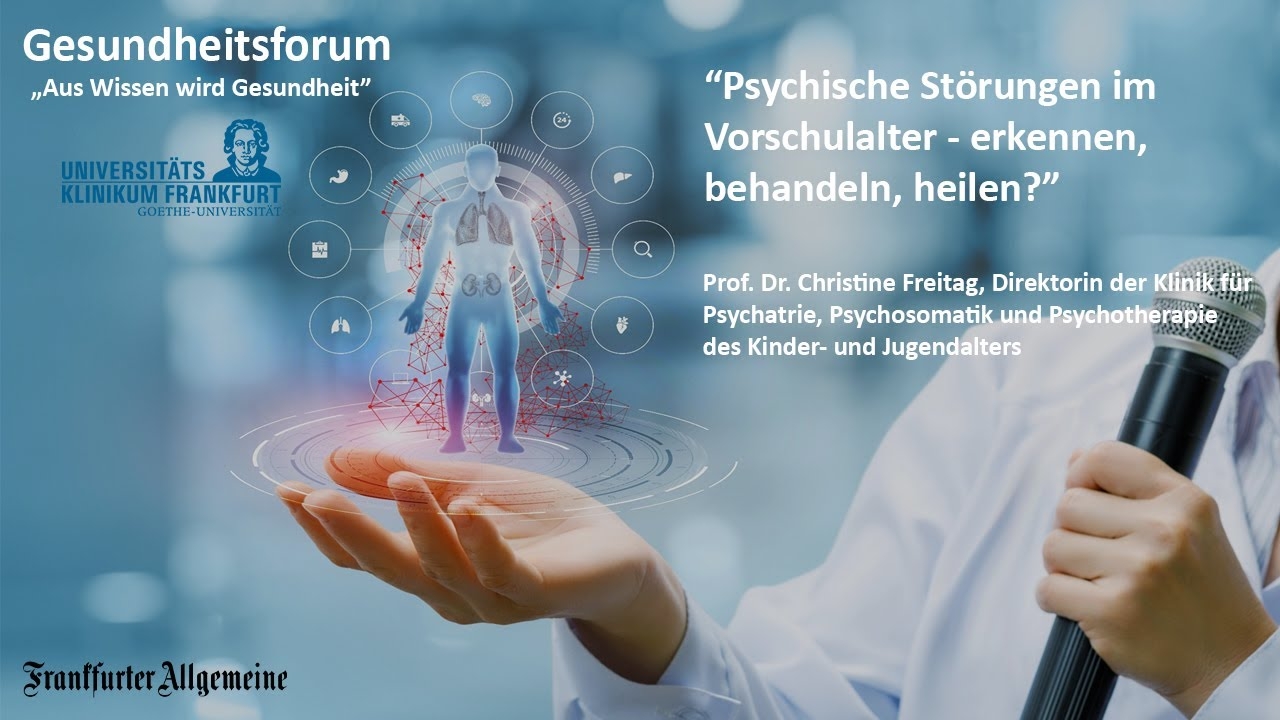 Pre-school mental disorders — identify, treat, heal #gesundheitsforumffm