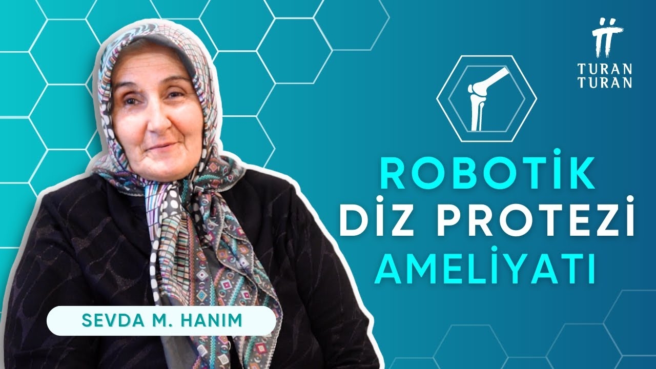 Comments of Those Who Had Robotic Knee Prosthesis Surgery - Sevda Hnm's Recovery Story I Turanturan