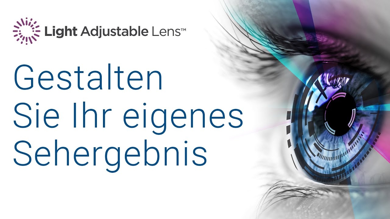 New to EuroEyes: The Light Adjustable Lens (LAL) — Maximum visual acuity to design yourself