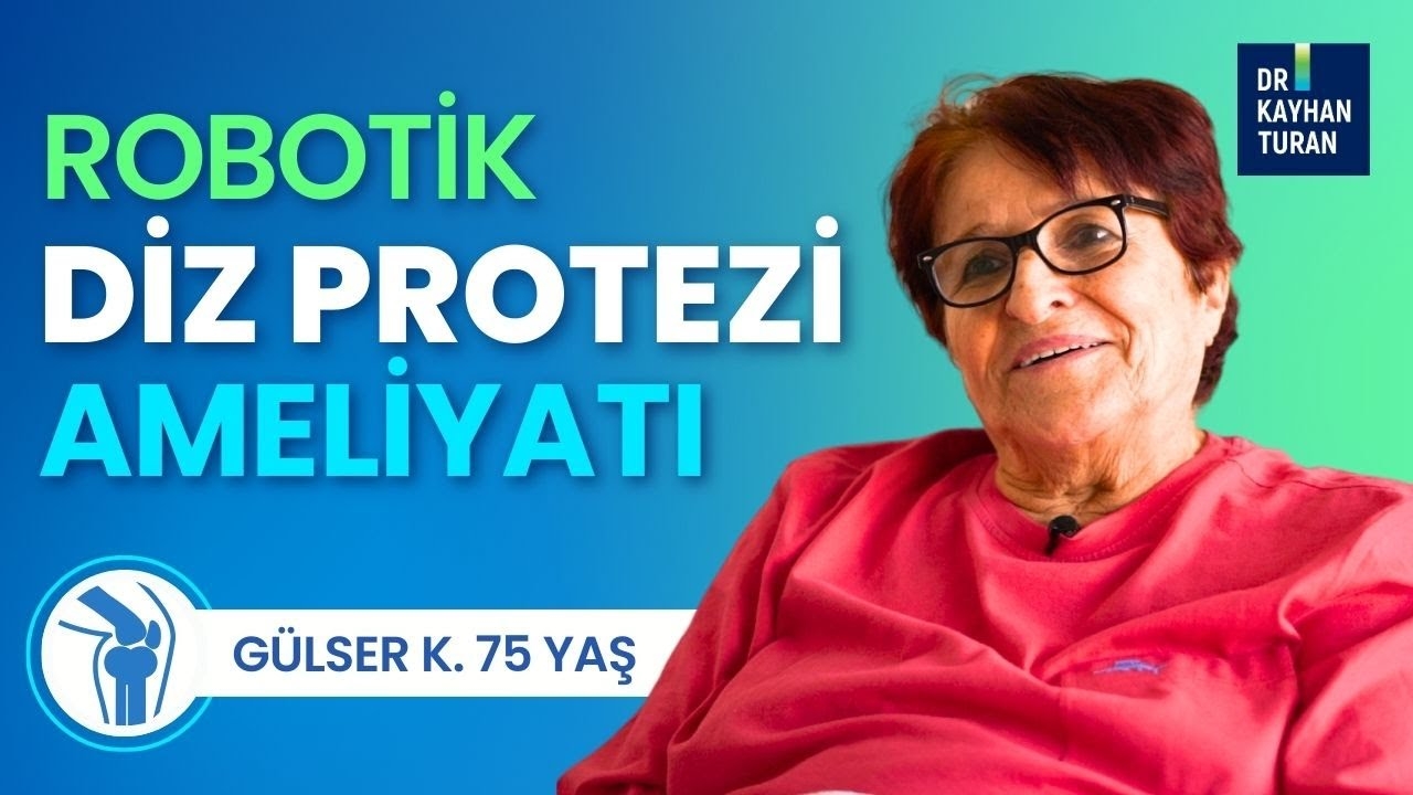 Robotic Knee Replacement Surgery Patient Reviews: Gülser K. Explained