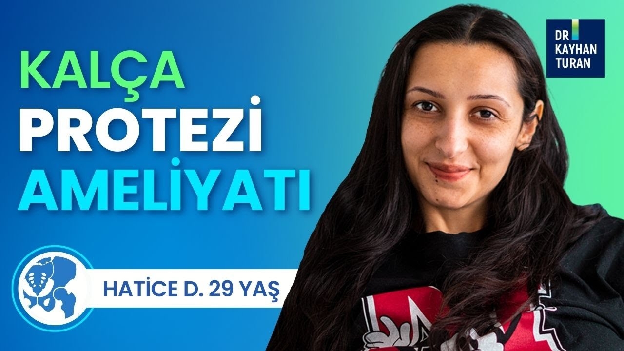 Comments After Hip Prosthesis Surgery: (29 Years Old) Hatice With Congenital Hip Dislocation. D Story