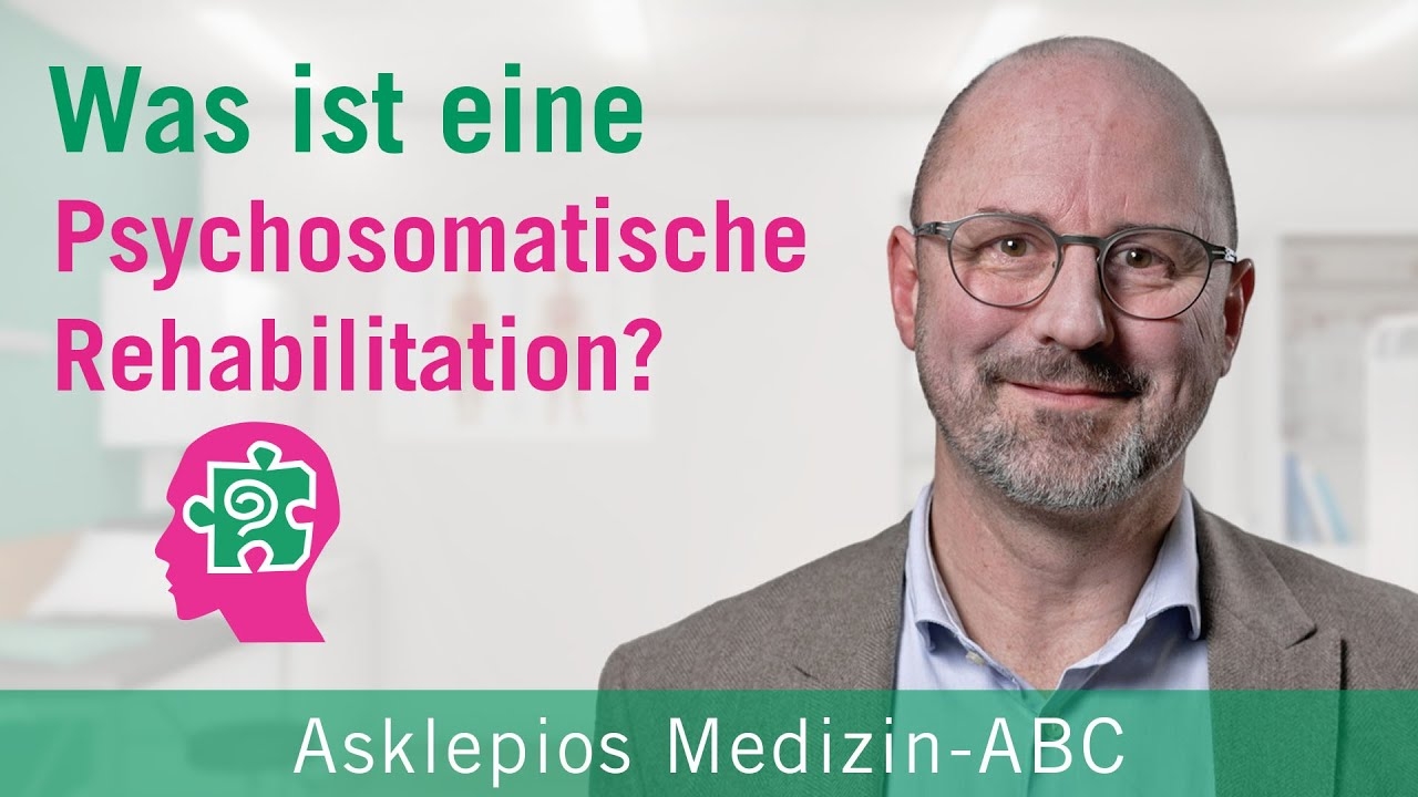 What is psychosomatic rehabilitation? - Medicine ABC | Asklepios