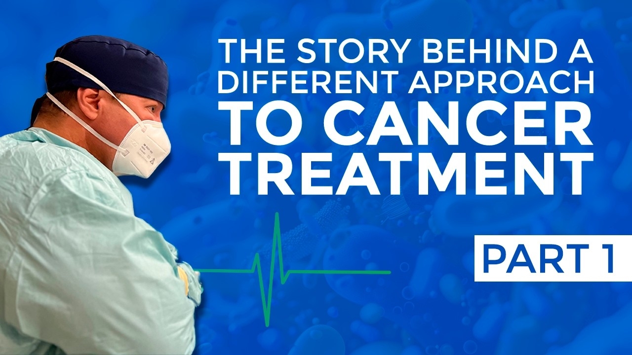 The Story Behind a Different Approach to Cancer Treatment - PART 1