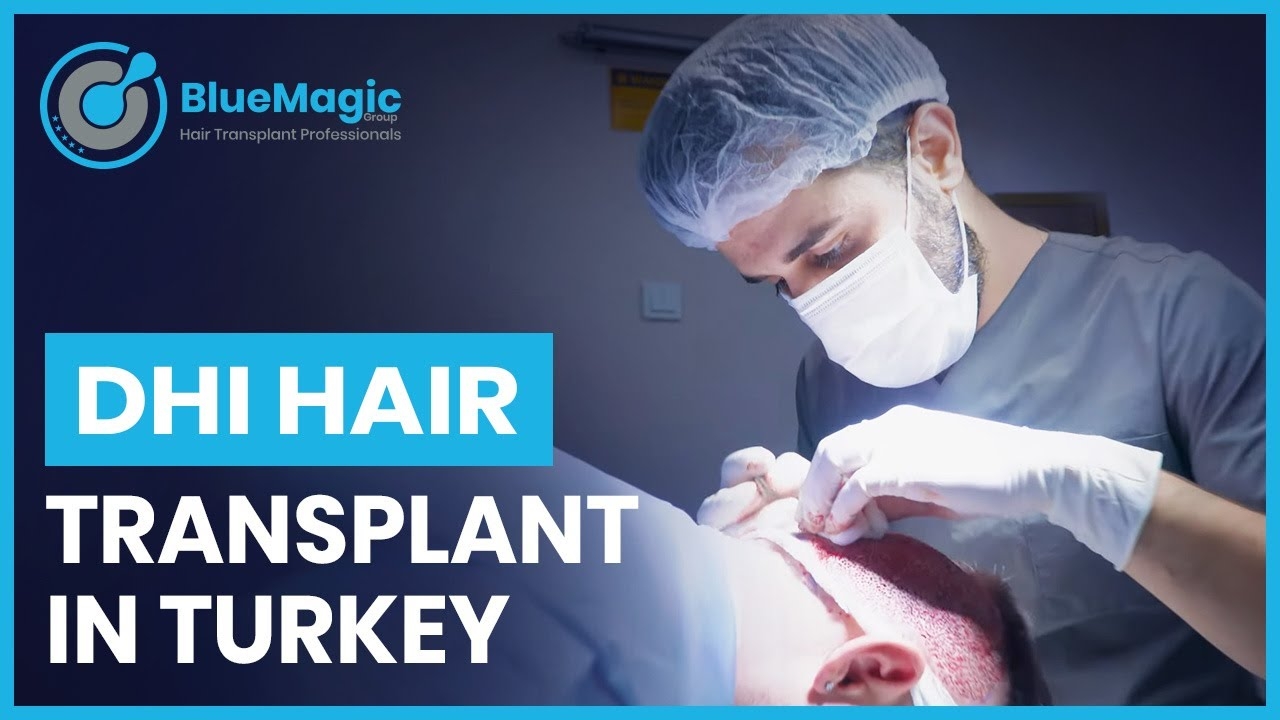 DHI Hair Transplant In Turkey | Direct Hair Implantation In Turkey | BlueMagic Group International