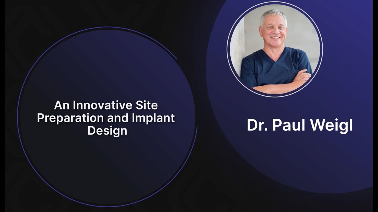 ICOI Presents | An Innovative Site Preparation and Implant Design Presented by Dr. Paul Weigl