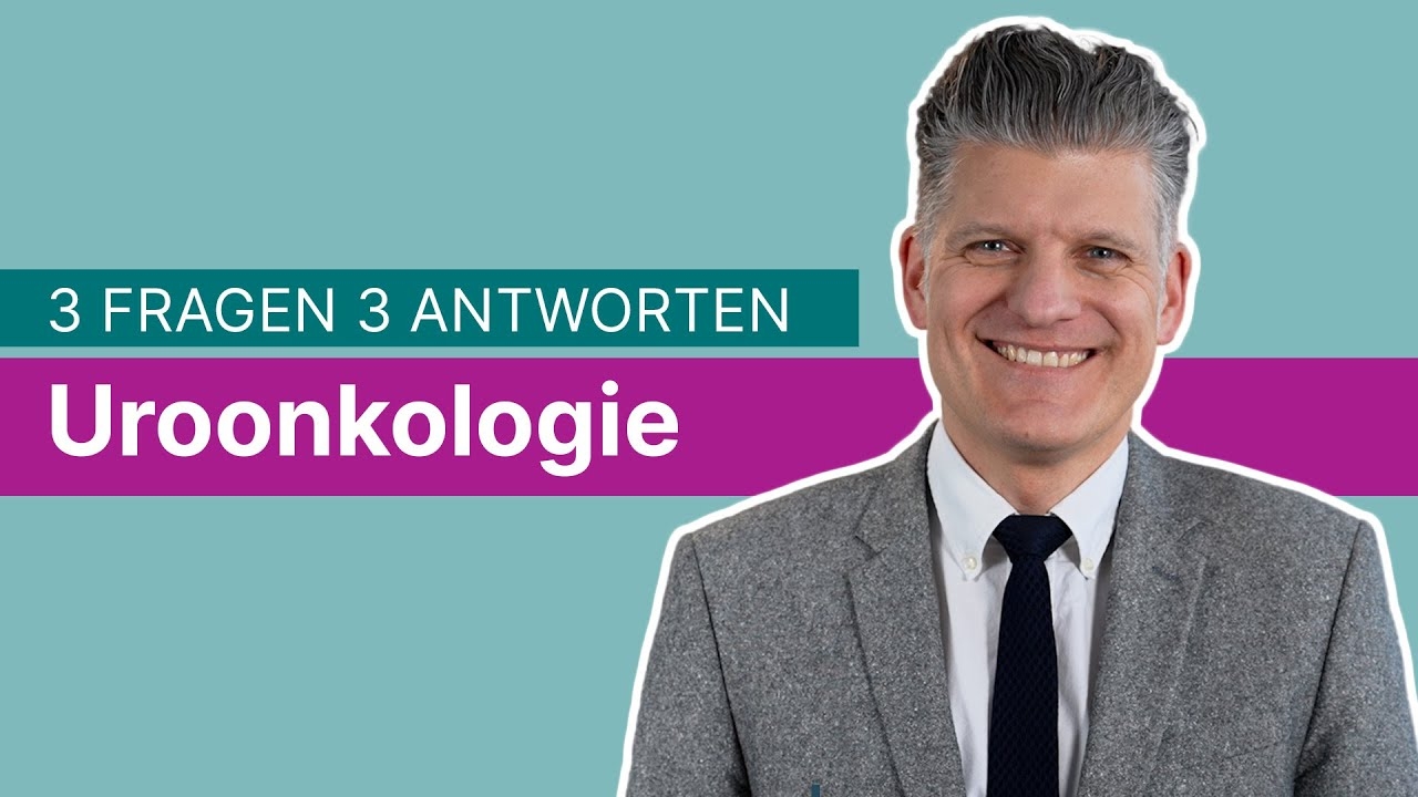 Urooncology: 3 questions 3 answers | Asklepios