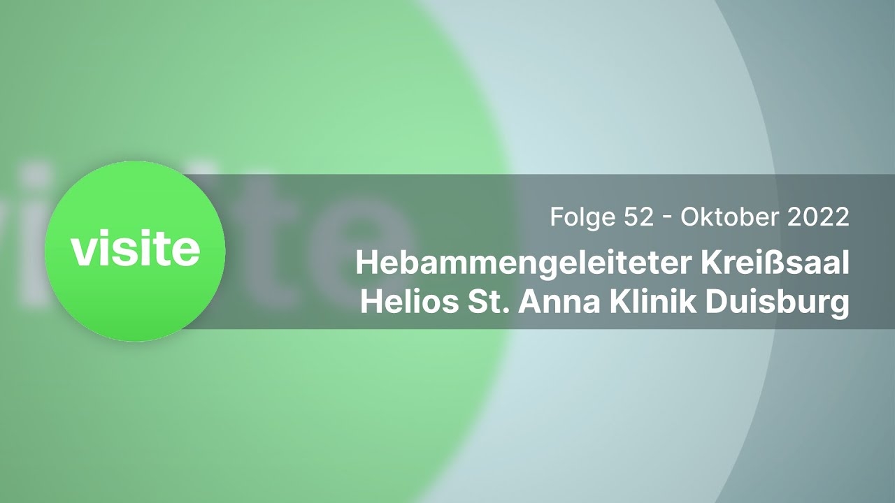 VISIT | #52 | MIDWIFE-LED DELIVERY ROOM HELIOS ST. ANNA CLINIC DUISBURG | 2022