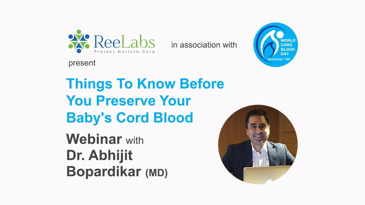 Things To Know Before You Preserve Your Baby's Cord Blood - ReeLabs