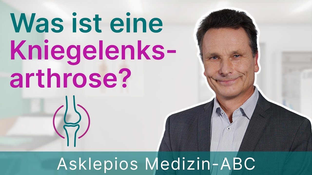 What is knee joint arthrosis? - Medicine ABC | Asklepios