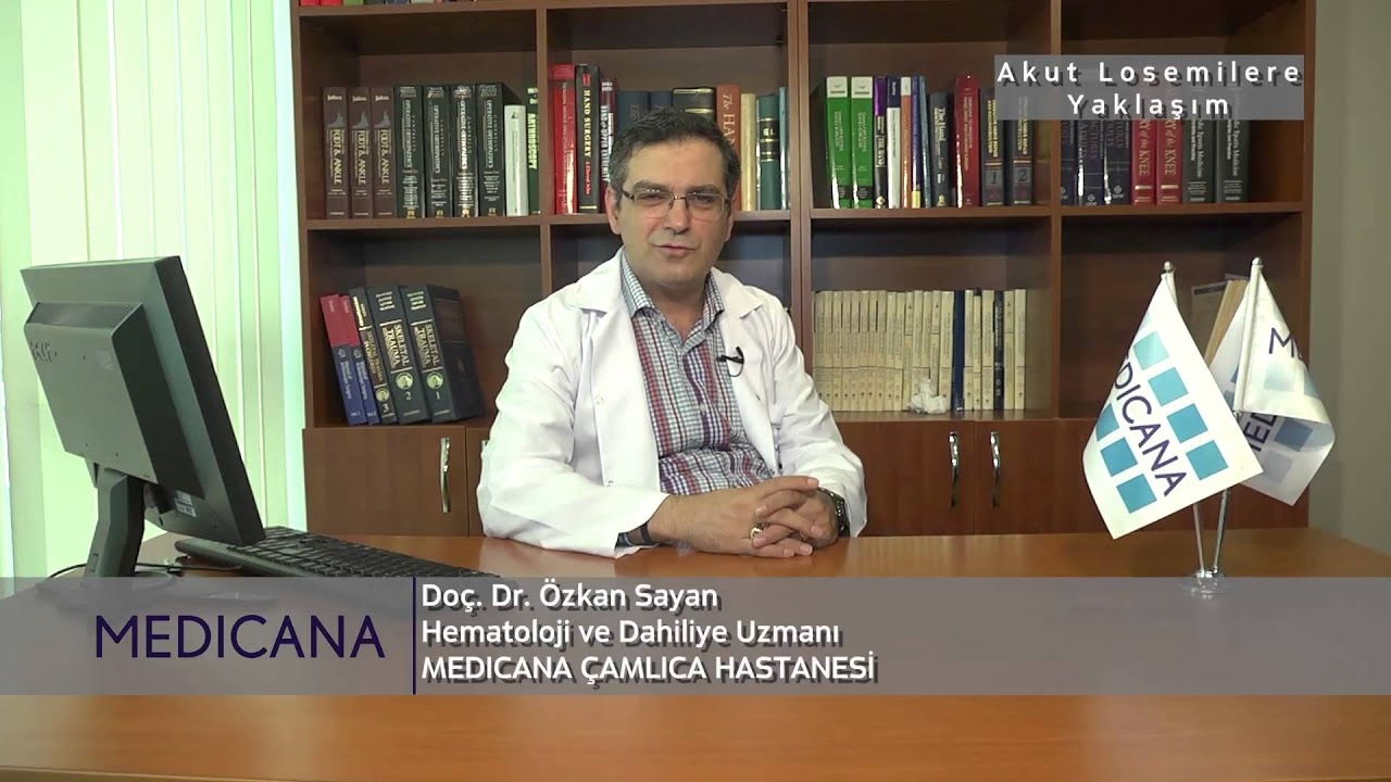 Medicana Çamlıca Assoc. Dr. Özkan Sayan Topic: Approach to Acute Leukemias