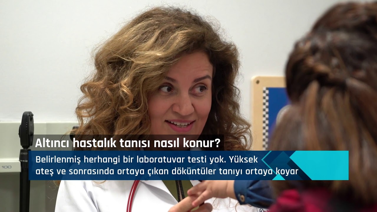 What is the sixth disease? What are the symptoms? - Specialist Dr. Ebru Gözer