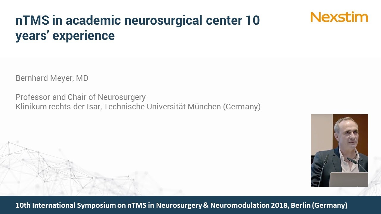 Professor Meyer: nTMS in academic neurosurgical center - 10 year's experience