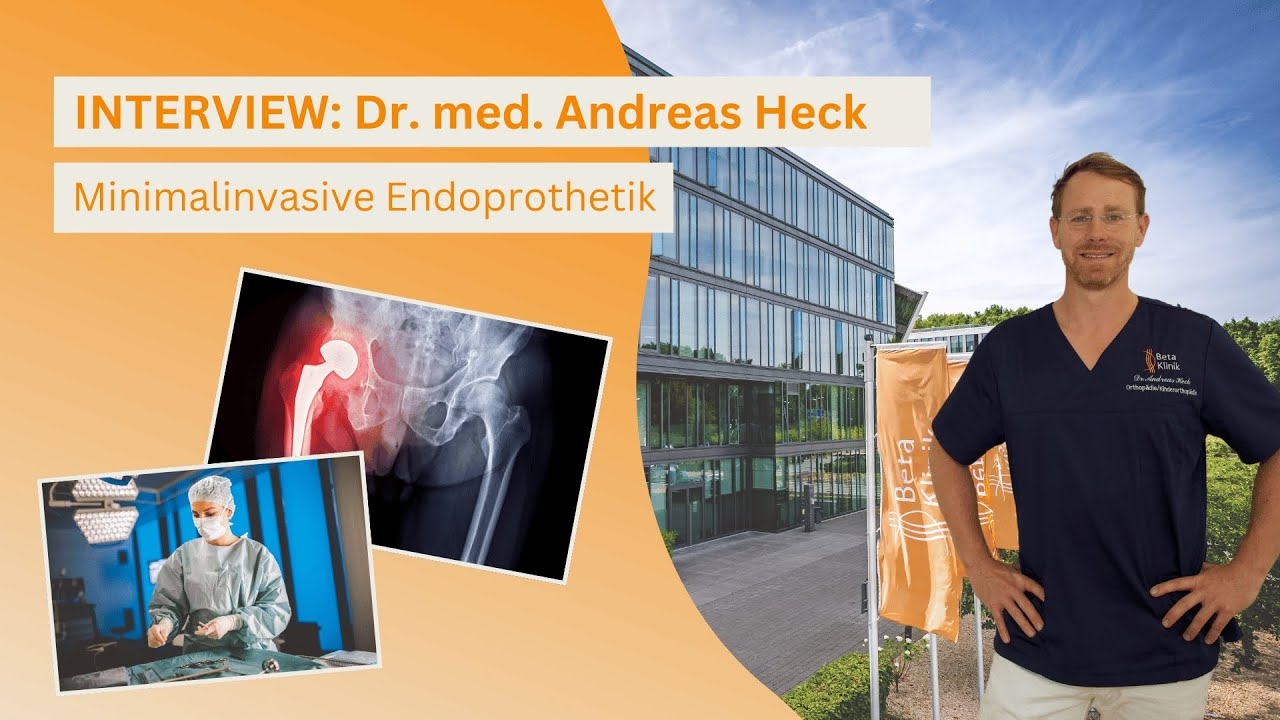 Minimally Invasive Hip Surgery - Dr. med Andreas Heck I Beta Clinic Bonn