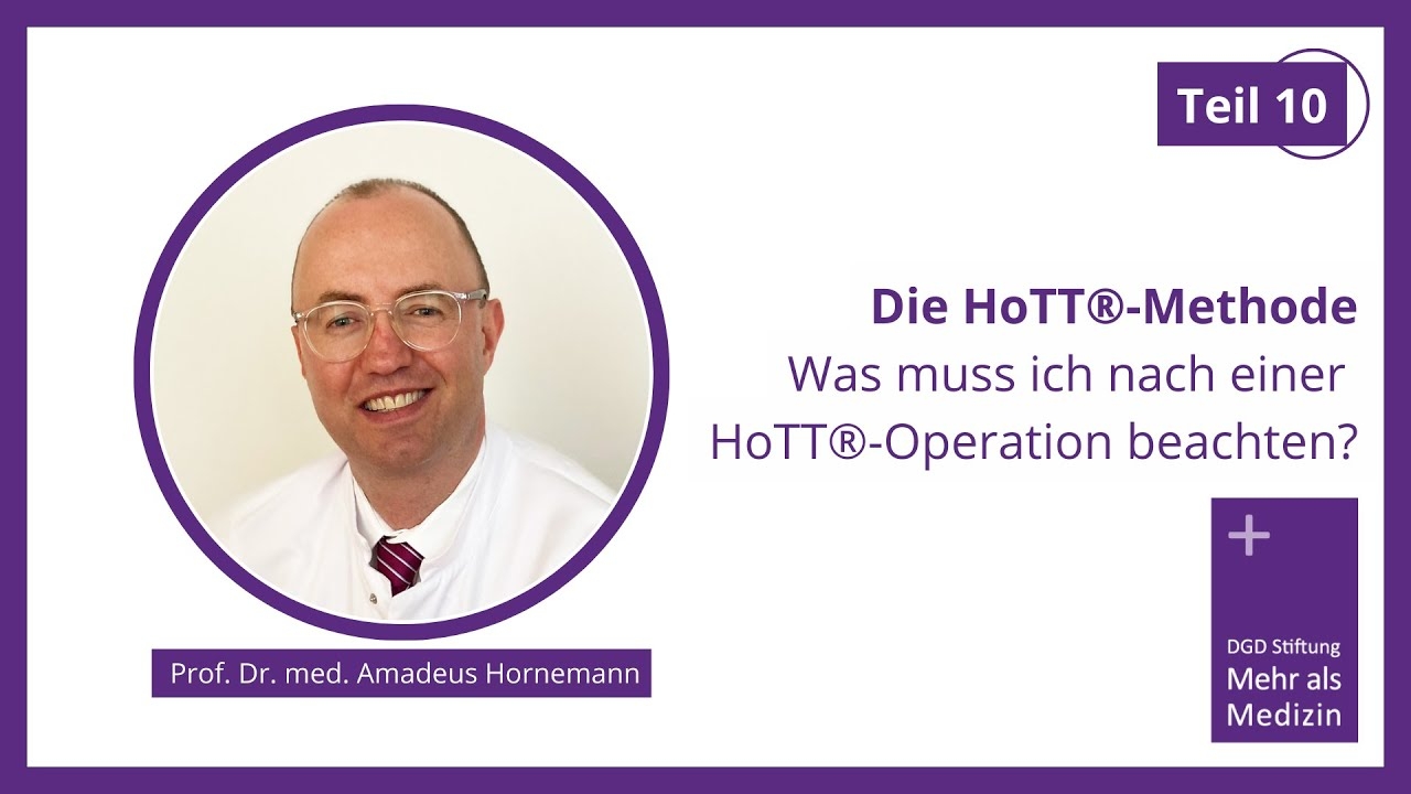 The HoTT® method – Part 10: What do I have to consider after a HoTT® operation?