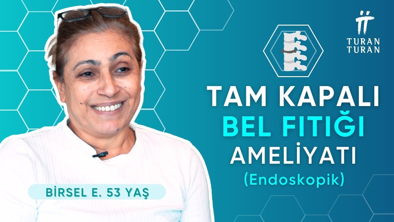 After Closed Lumbar Hernia Surgery: The Endoscopic Surgery Experience of Birsel Hanım Who Survived Pain
