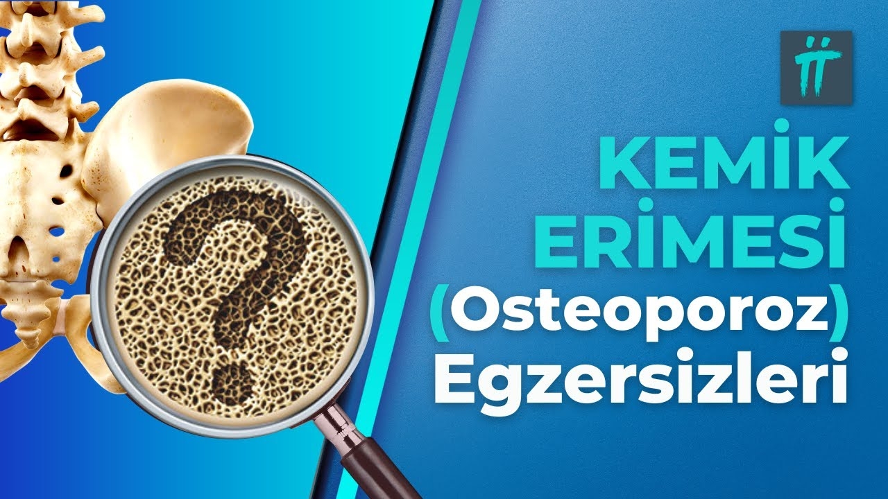 Exercises Against Bone Melting (Osteoporosis) I Turan Turan Health Group