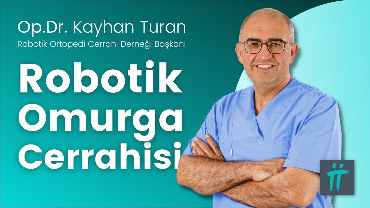 Robotic Spine Surgery Method in the Treatment of Spinal Cord Pain I Op. Dr. Kayhan Turan