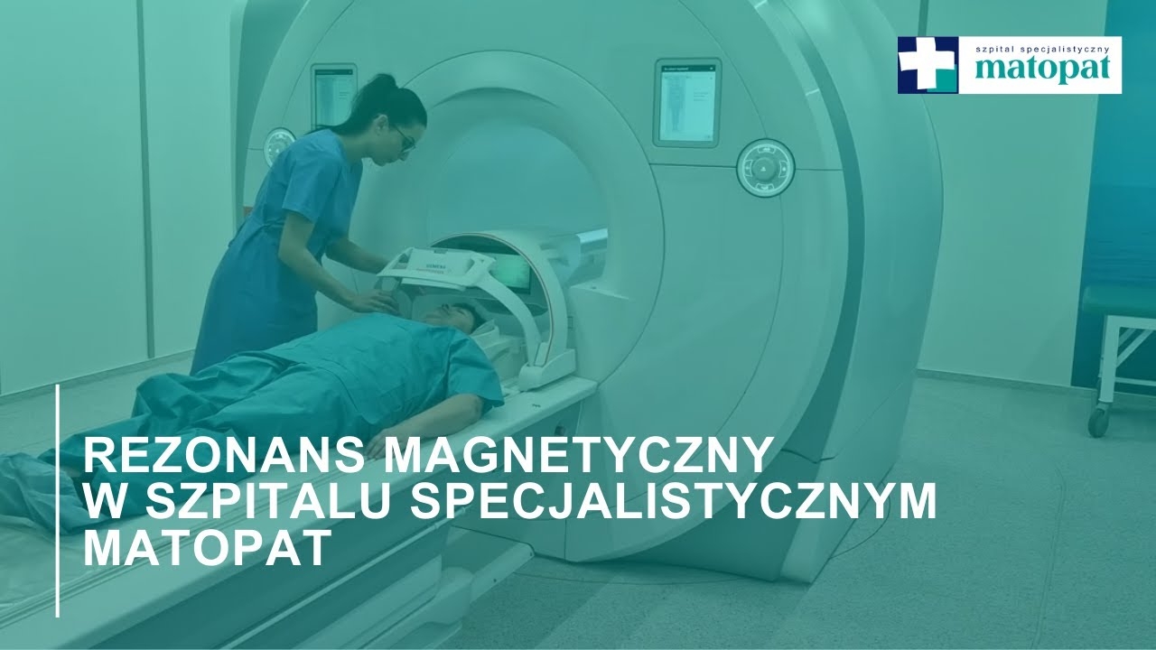 Magnetic resonance imaging — modern examination in comfortable conditions | Szpital Matopat Toruń