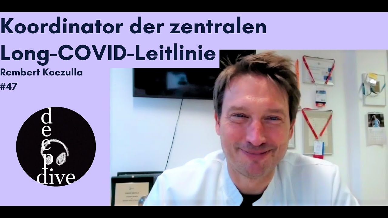Long-COVID expert Prof. Dr. Rembert Koczulla: Long-term corona consequences & recovery prospects - #47