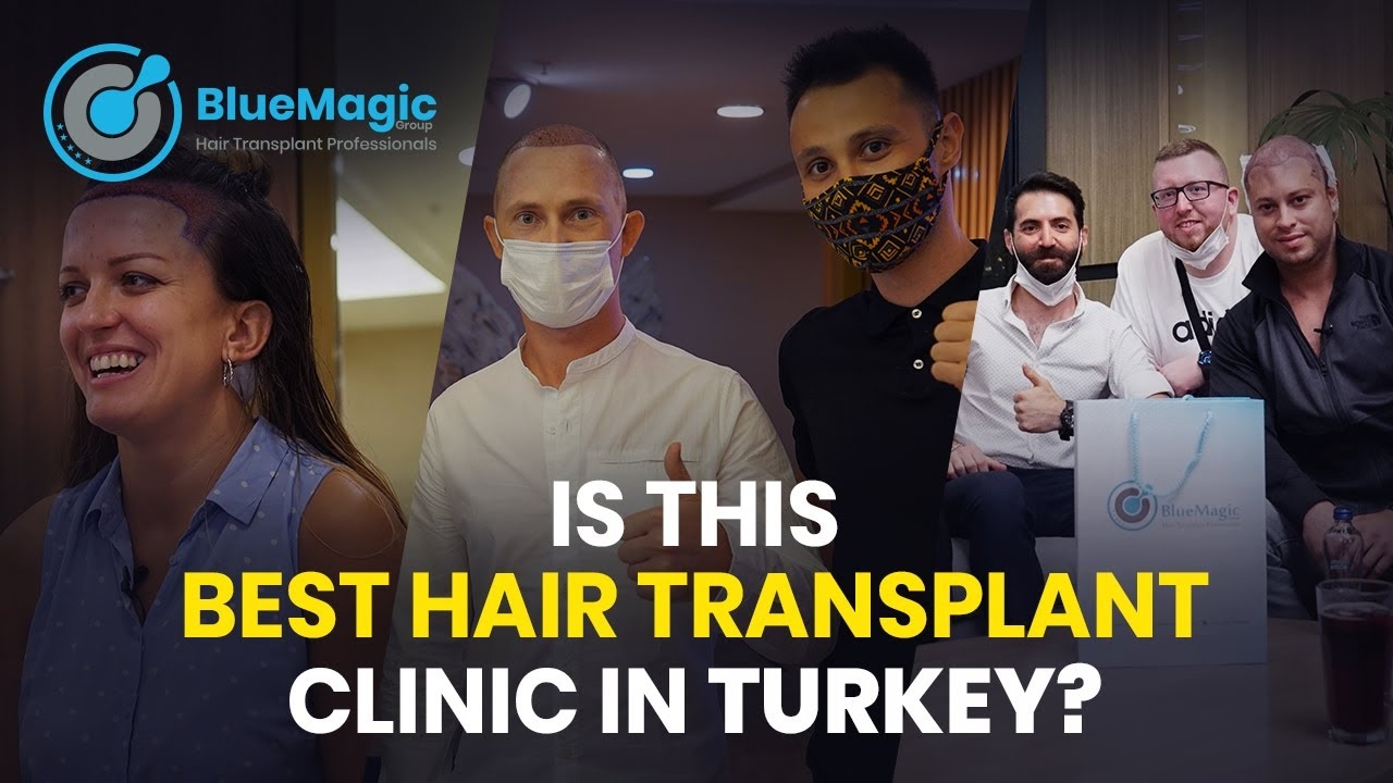 An Insight On The Best Hair Transplant In Turkey | BlueMagic Group International