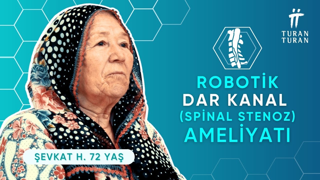 Şevkat Hanım (72) - Story: Robotic Surgery in the Treatment of Spinal Cord Canal Constriction