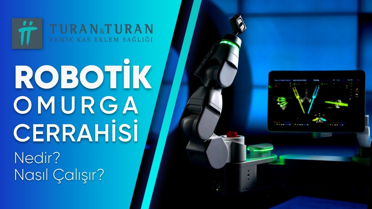 What is Robotic Spine Surgery? How Does It Work? - Mazor X Stealth™ Edition I Turan Turan Health Group