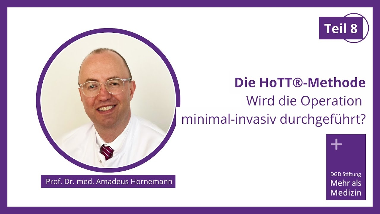 The HoTT® method – Part 8: Is the operation minimally invasive?