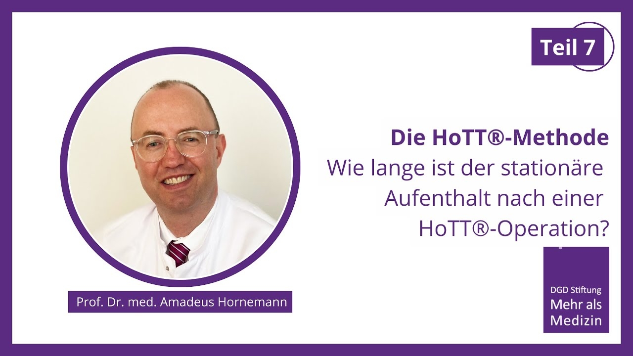 The HoTT® method – Part 7: How long is the inpatient stay after a HoTT® operation?